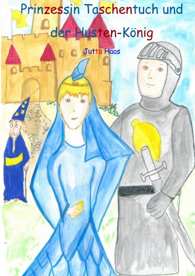'Cover von Prinzessin Taschentuch und der Husten-König'-Cover
