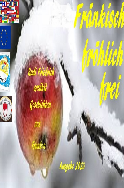 'Cover von Fränkisch fröhlich frei    Rudi Friedrich erzählt Geschichten aus  Franken Ausgabe 2023'-Cover