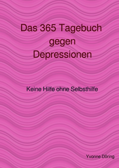 'Das 365 Tagebuch gegen Depressionen'-Cover