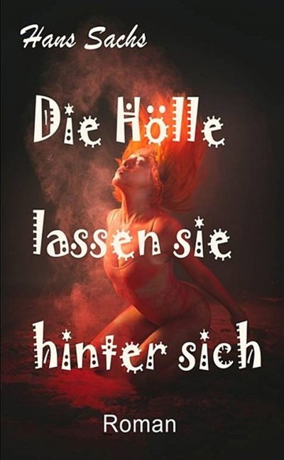 'Die Hölle lassen sie hinter sich'-Cover