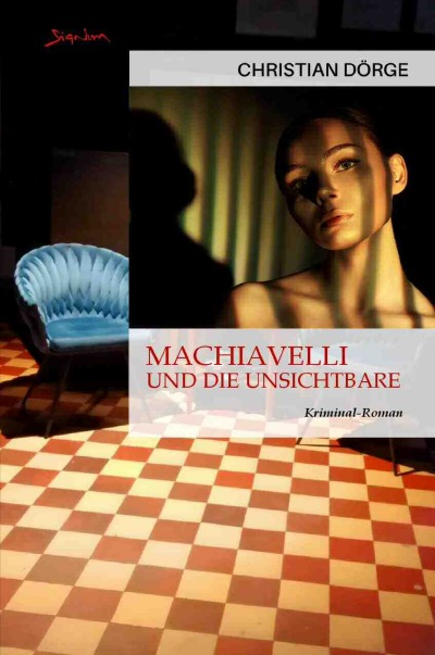 'Machiavelli und die Unsichtbare'-Cover
