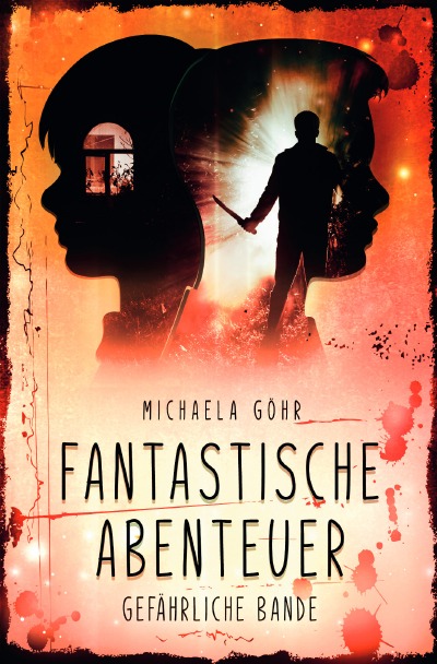 'Fantastische Abenteuer 3 – Gefährliche Bande'-Cover
