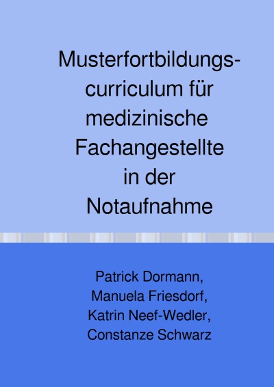 'Musterfortbildungscurriculum für medizinische Fachangestellte in der Notaufnahme'-Cover