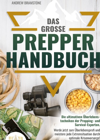 'Das große Prepper Handbuch – Die ultimativen Überlebenstechniken der Prepping- und Survival-Experten'-Cover