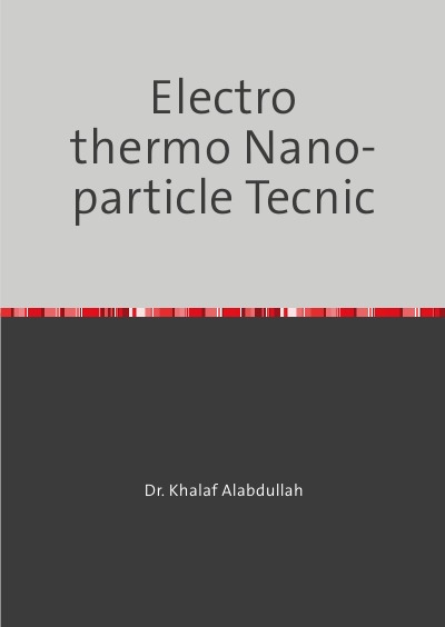 'Nanoparticles Techniques for Electro-Thermal Applications'-Cover