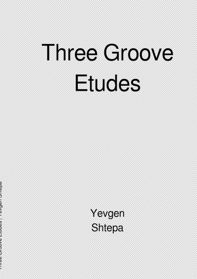 'Three Groove Etudes'-Cover