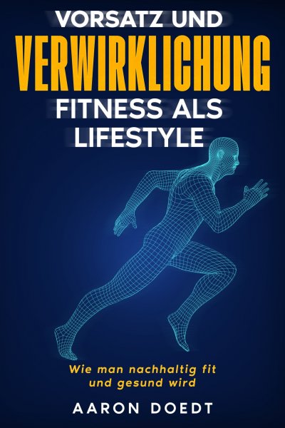 'Cover von Vorsatz und Verwirklichung – Fitness als Lifestyle'-Cover