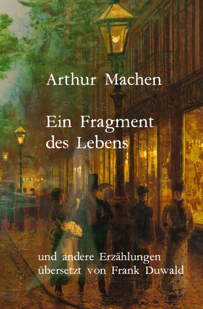 'Ein Fragment des Lebens und andere Erzählungen'-Cover