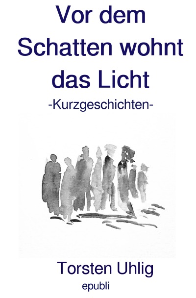 'Cover von Vor dem Schatten wohnt das Licht'-Cover