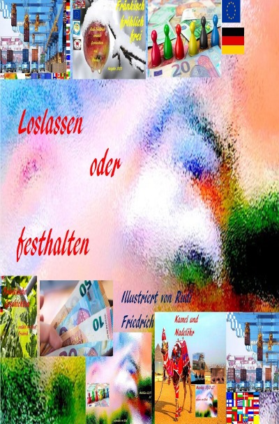 'Cover von Loslassen oder festhalten Illustriert von Rudi Friedrich'-Cover