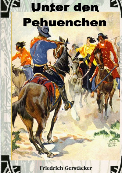 'Cover von Unter den Pehuenchen'-Cover