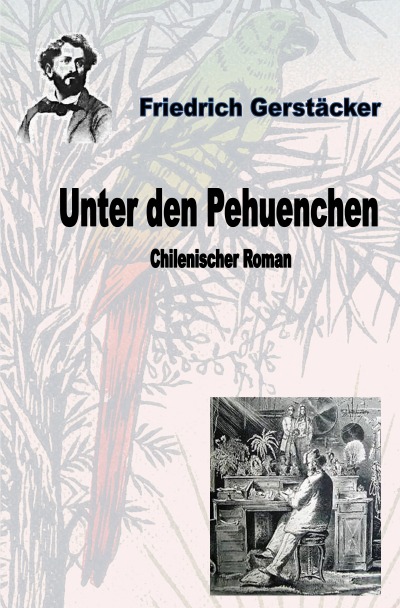 'Unter den Pehuenchen'-Cover