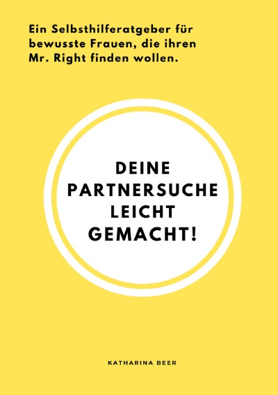 'Cover von Deine Partnersuche leicht gemacht!'-Cover