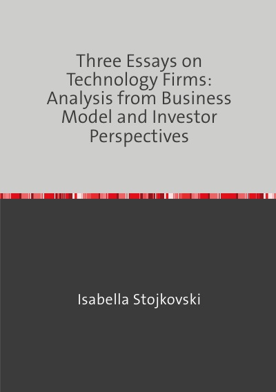 'Three Essays on Technology Firms: Analysis from Business Model and Investor Perspectives'-Cover