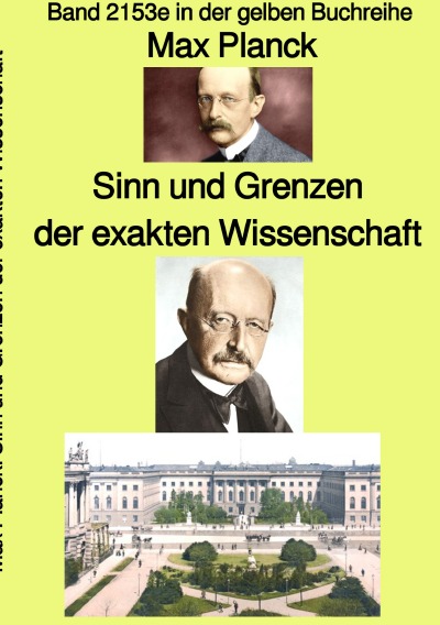 'Sinn und Grenzen der exakten Wissenschaft  –  Band 2153e in der gelben Buchreihe – bei Jürgen Ruszkowski'-Cover