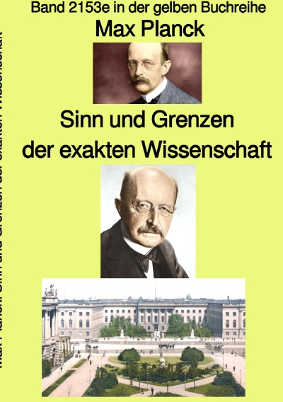 'Sinn und Grenzen der exakten Wissenschaft  –  Band 2153e in der gelben Buchreihe – Farbe – bei Jürgen Ruszkowski'-Cover