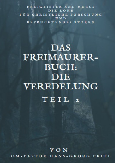 'Cover von Das Freimaurer-Buch Teil 2: Die Veredelung'-Cover