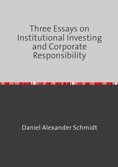 'Three Essays on Institutional Investing and Corporate Responsibility'-Cover