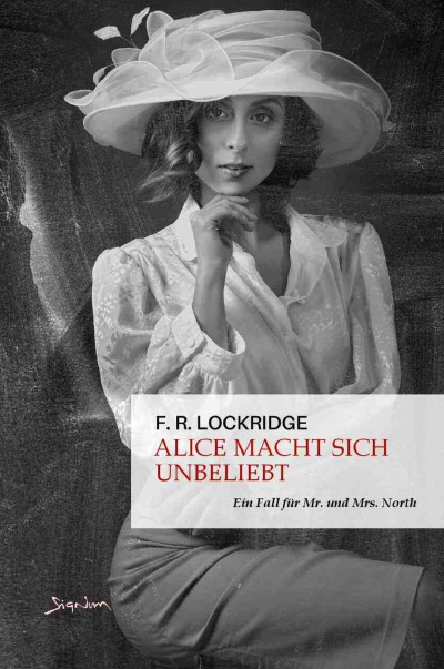 'Cover von Alice macht sich unbeliebt – Ein Fall für Mr. und Mrs. North'-Cover
