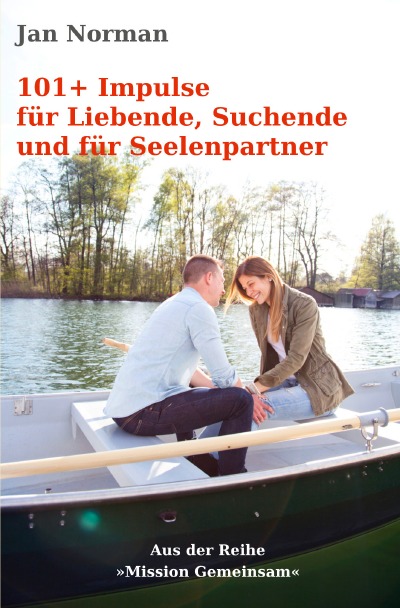 '101+ Impulse für Liebende, Suchende und für Seelenpartner'-Cover