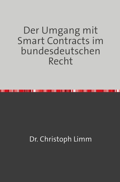 'Der Umgang mit Smart Contracts im bundesdeutschen Recht'-Cover