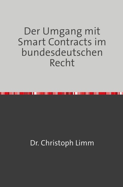 'Cover von Der Umgang mit Smart Contracts im bundesdeutschen Recht'-Cover