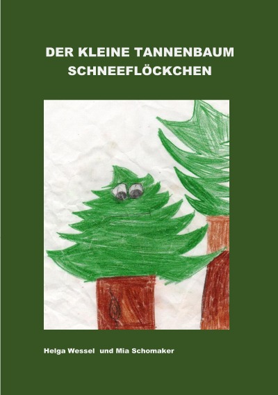 'Cover von Der kleine Tannenbaum Schneeflöckchen'-Cover