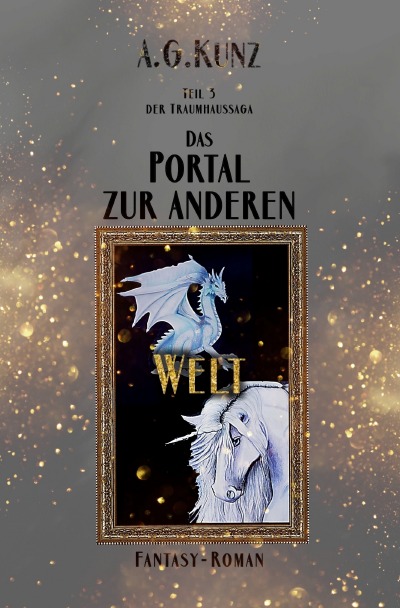 'Die Traumhaussaga: Teil 3 – Portal zur anderen Welt'-Cover
