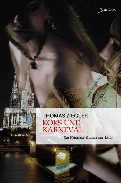 'Cover von Koks und Karneval'-Cover