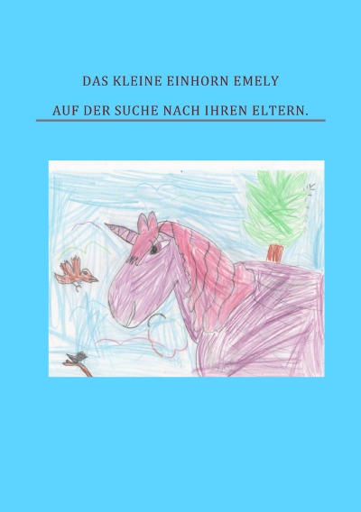'Cover von Das kleine Einhorn Emely'-Cover