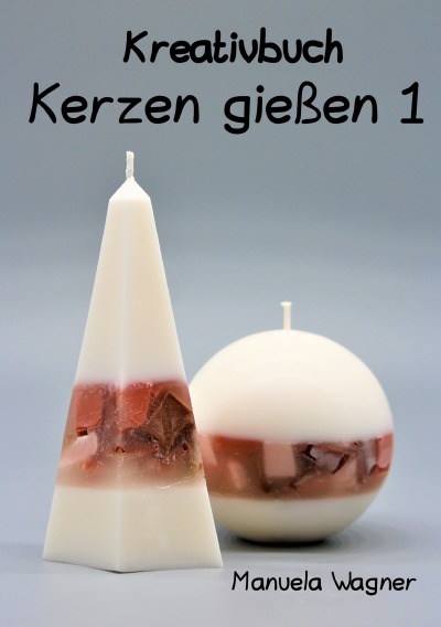 'Kreativbuch Kerzen gießen 1'-Cover