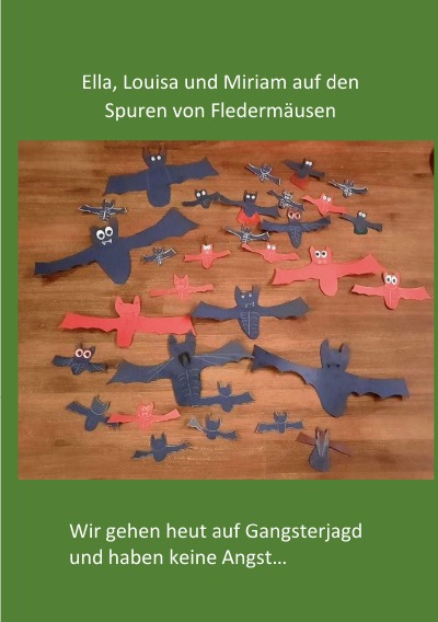 'Cover von Ella, Louisa und Miriam auf den Spuren von Fledermäusen'-Cover