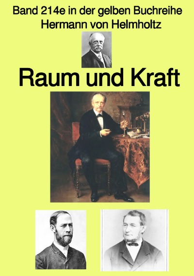 'Cover von Raum und Kraft  – Farbe –  Band 214e in der gelben Buchreihe – bei Jürgen Ruszkowski'-Cover