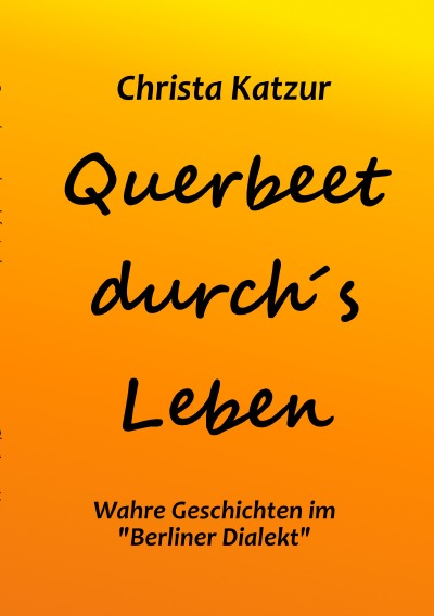 'Querbeet durch’s Leben'-Cover