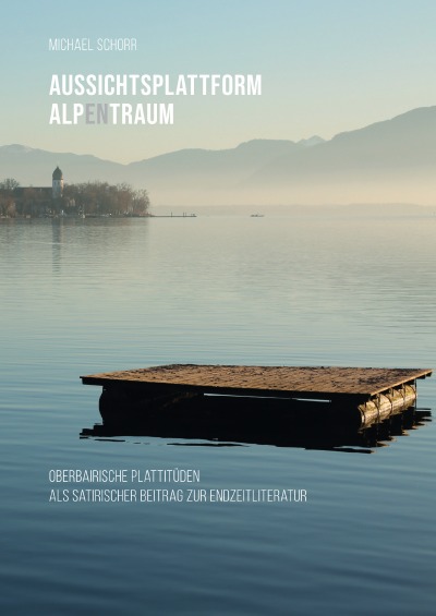 'AUSSICHTSPLATTFORM ALPenTRAUM'-Cover
