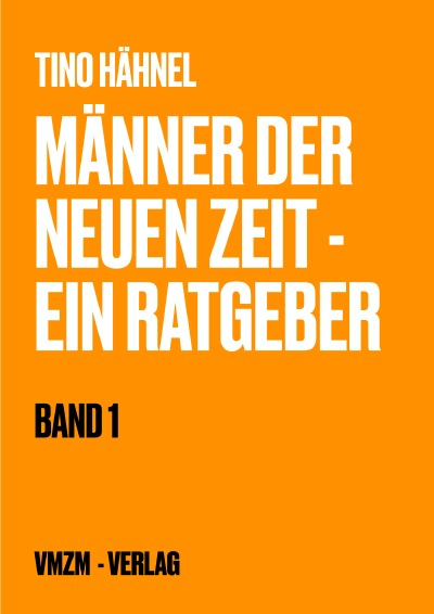 'Cover von Männer der neuen Zeit – Ein Ratgeber'-Cover