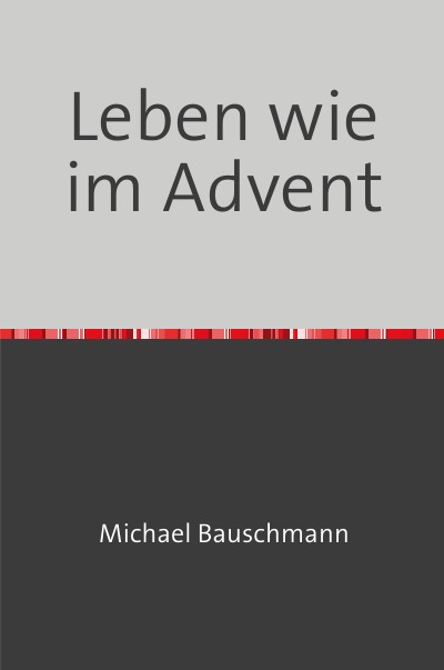 'Leben wie im Advent'-Cover