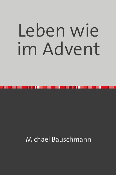 'Cover von Leben wie im Advent'-Cover