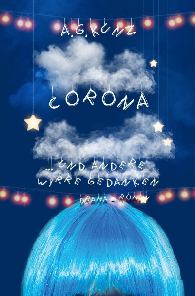 'Cover von Corona und andere wirre Gedanken'-Cover