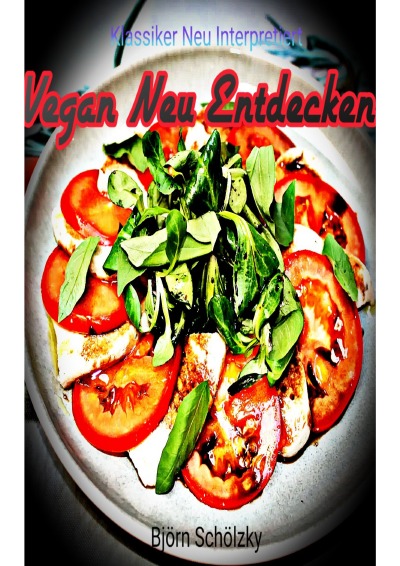 'Vegan neu entdecken'-Cover