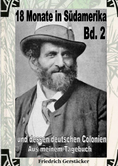 'Cover von 18 Monate in Südamerika Bd 2 – Aus meinem Tagebuch'-Cover