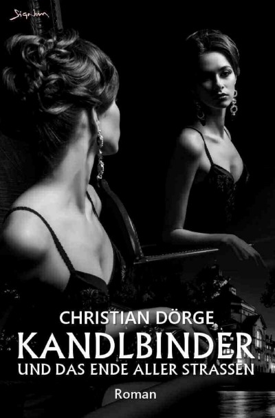 'Kandlbinder und das Ende aller Straßen'-Cover