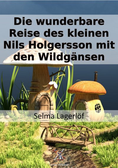 'Wunderbare Reise des kleinen Nils Holgersson mit den Wildgänsen'-Cover