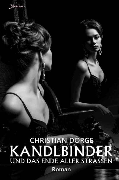 'Kandlbinder und das Ende aller Straßen'-Cover
