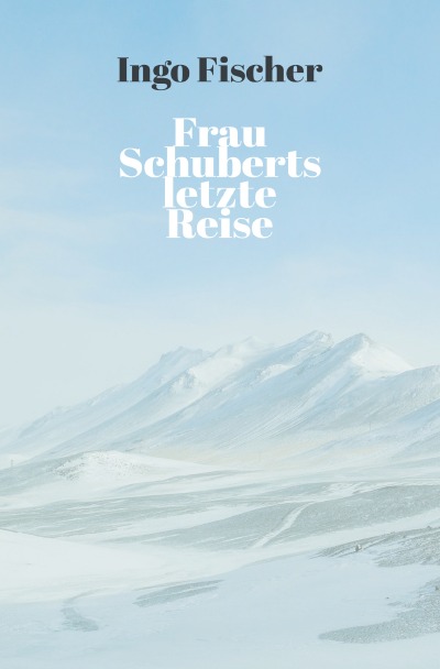 'Frau Schuberts letzte Reise'-Cover
