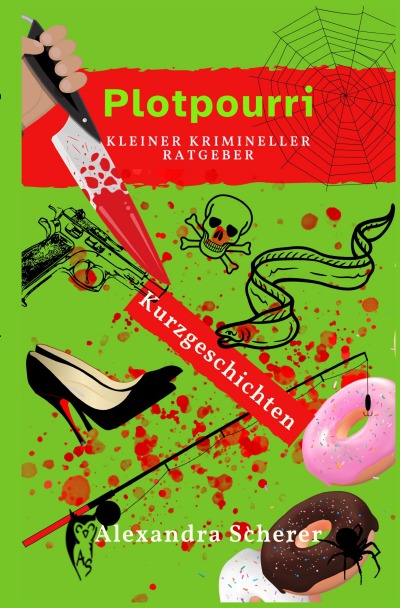 'Plotpourri: Kleiner krimineller Ratgeber'-Cover