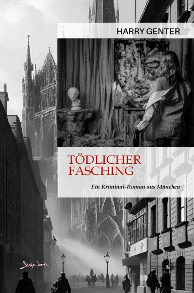 'Cover von Tödlicher Fasching – Ein Kriminal-Roman aus München'-Cover