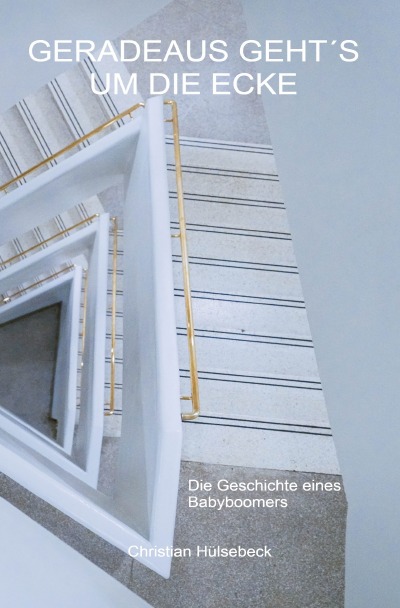 'Cover von Geradeaus geht´s um die Ecke'-Cover
