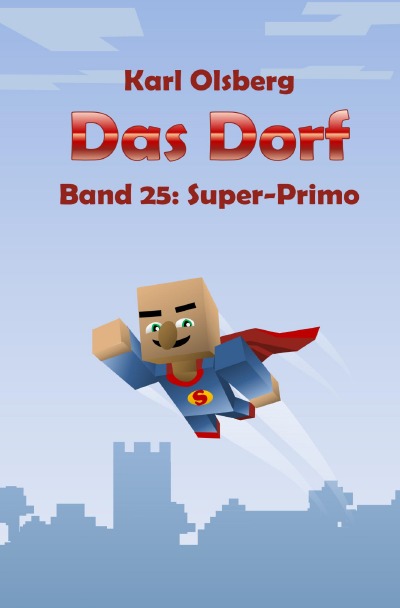 'Das Dorf Band 25: Super-Primo'-Cover