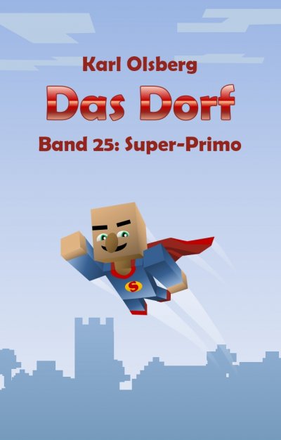 Cover von %27Das Dorf Band 25: Super-Primo%27